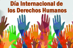 Día Internacional de los Derechos Humanos